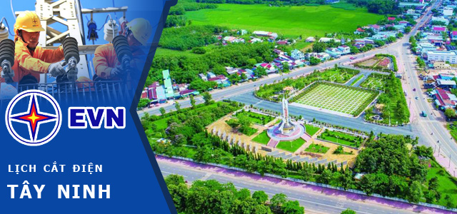 Lịch cúp mất điện Tây Ninh mới nhất hôm nay, ngày mai và tuần này Lịch cúp mất điện Tây Ninh mới nhất hôm nay, ngày mai và tuần này