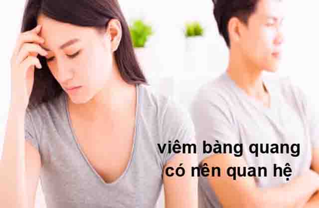 Viêm bàng quang có nên quan hệ