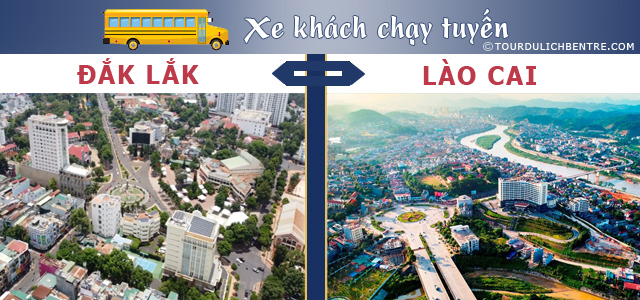 Đắk Lắk Lào Cai - Vé xe khách Đắk Lắk đi Lào Cai