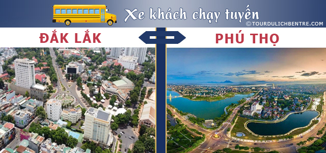 Đắk Lắk Phú Thọ - Vé xe khách Đắk Lắk đi Phú Thọ