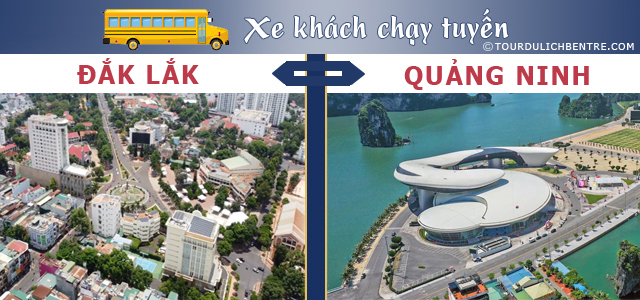 Đắk Lắk Quảng Ninh - Xe khách Đắk Lắk đi Quảng Ninh