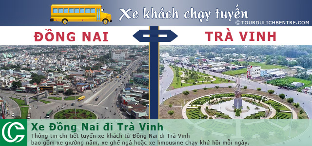 Xe Đồng Nai đi Trà Vinh Xe Đồng Nai đi Trà Vinh