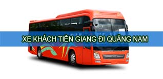 Tiền Giang Quảng Nam - Đặt vé xe Tiền Giang đi Quảng Nam